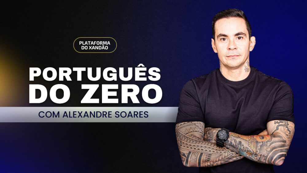 PortuguêsDso - Português do Zero - Prof. Alexandre Soares
