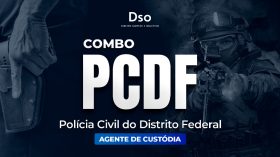 Combo PC DF - Agente de Custódia (Polícia Civil do Distrito Federal) - Curso Pré-Edital