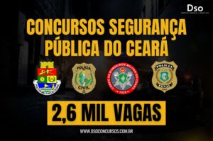 Concursos Segurança CE
