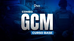 Combo GCM  – Guarda Civil Municipal – Curso Base