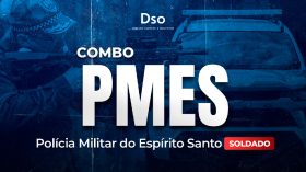 Combo PMES  – Soldado  (Polícia Militar do Espírito Santo) – Curso Pré-Edital