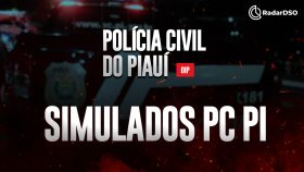 RadarDSO Simulados PC PI - Oficial Investigador de Polícia - (Polícia Civil do Piauí) (pós-edital)