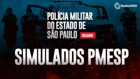 RadarDSO Simulados PMESP – Soldado (pós-edital)