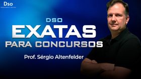 DSO Exatas para Concursos - Prof. Sérgio Altenfelder