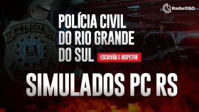 RadarDSO Simulados PC RS – Escrivão e Inspetor (Polícia Civil do Rio Grande do Sul) – Pós-edital